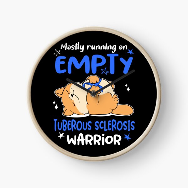 Item preview, Mostly running on Empty Tuberous Sclerosis Warrior designed and sold by ElizabethS809.