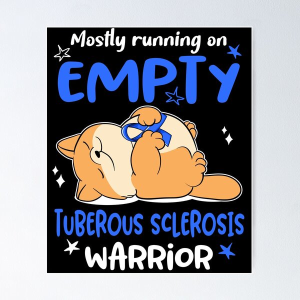Item preview, Mostly running on Empty Tuberous Sclerosis Warrior designed and sold by ElizabethS809.