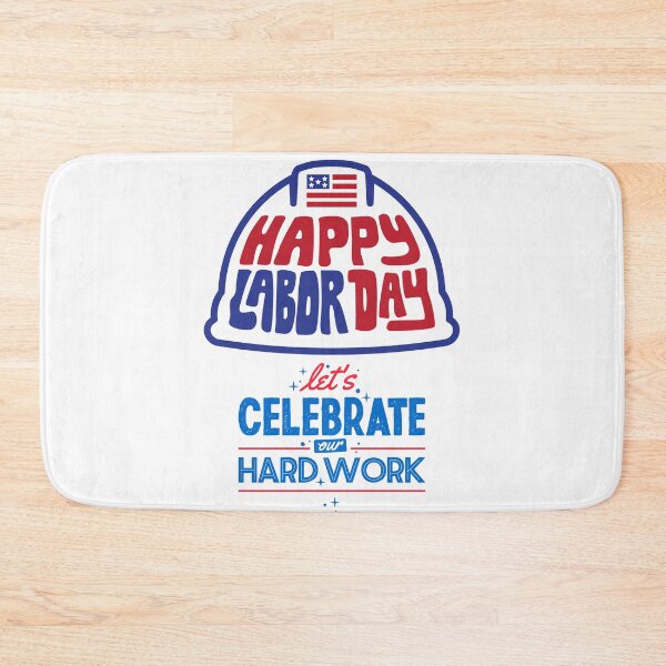 Item preview, Happy Labor Day Let's Celebrate designed and sold by Quirky Dez.