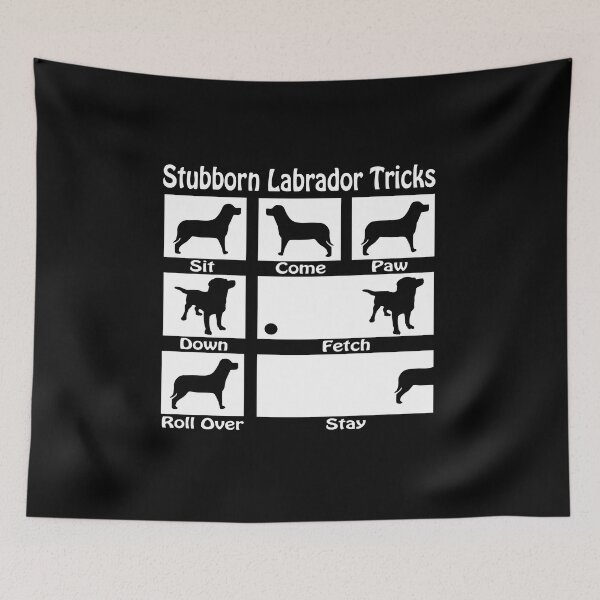 Item preview, Stubborn Labrador Tricks designed and sold by Ricaso.