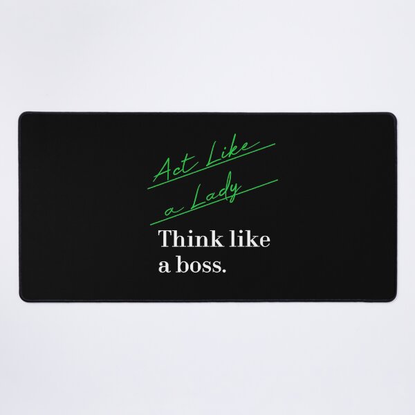Item preview, Copy of Act Like a Lady Think Like a Boss designed and sold by MUSThaveprint.
