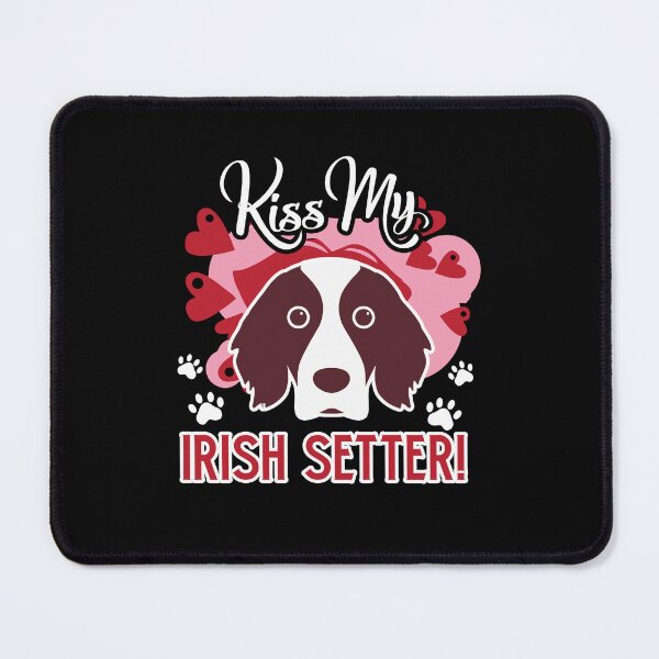 Item preview, Kiss My Irish Setter designed and sold by UnknownArtistt.