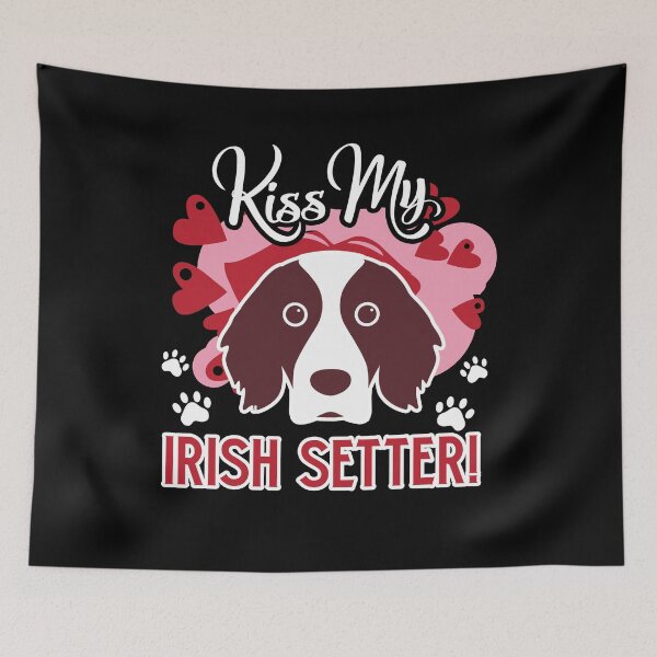 Item preview, Kiss My Irish Setter designed and sold by UnknownArtistt.