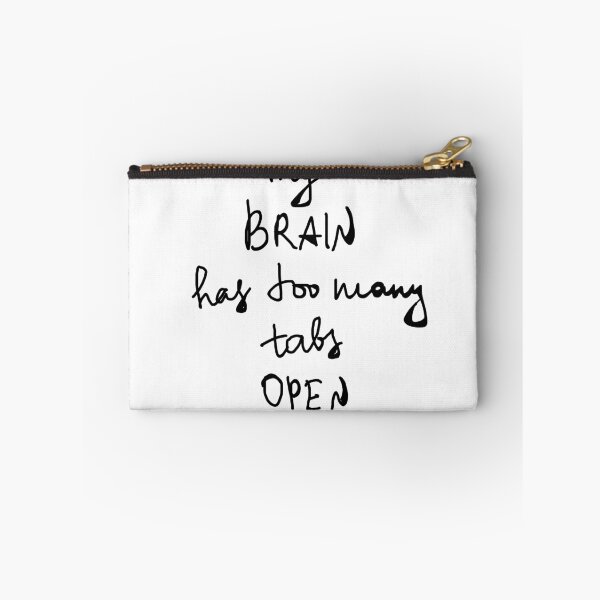 Item preview, My brain has too many tabs open designed and sold by Doodles.