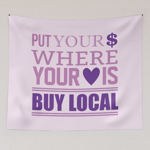 Item preview, Put Your$ Where Your Love is Buy Local designed and sold by bolimj.