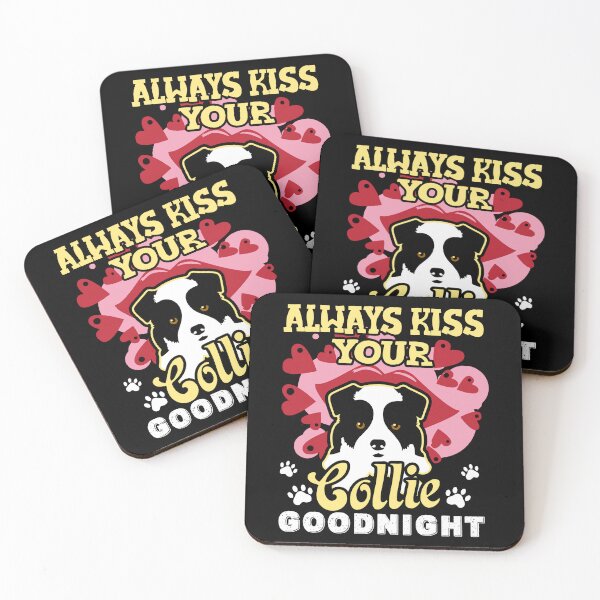 Item preview, Kiss Your Border Collie designed and sold by UnknownArtistt.