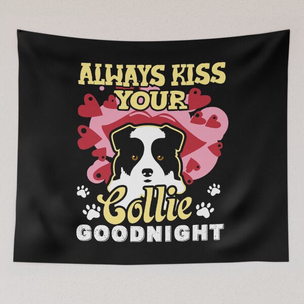 Item preview, Kiss Your Border Collie designed and sold by UnknownArtistt.