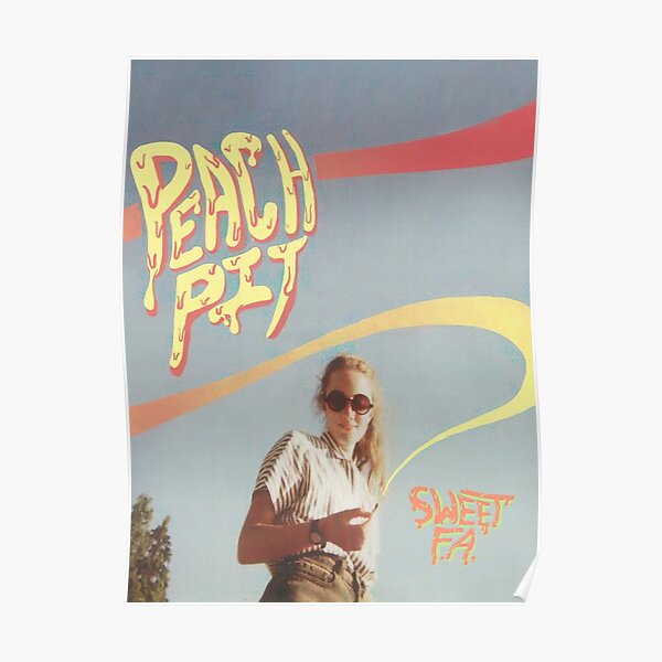 Peach Pit Sweet FA Poster