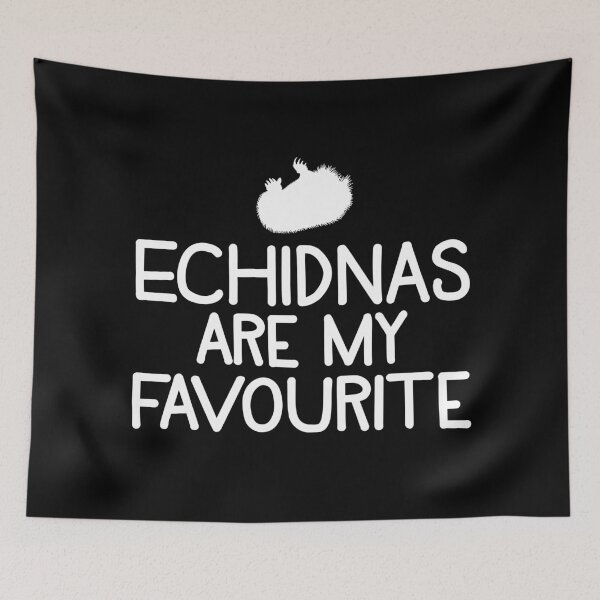 Item preview, Echidnas are my favourite designed and sold by jazzydevil.