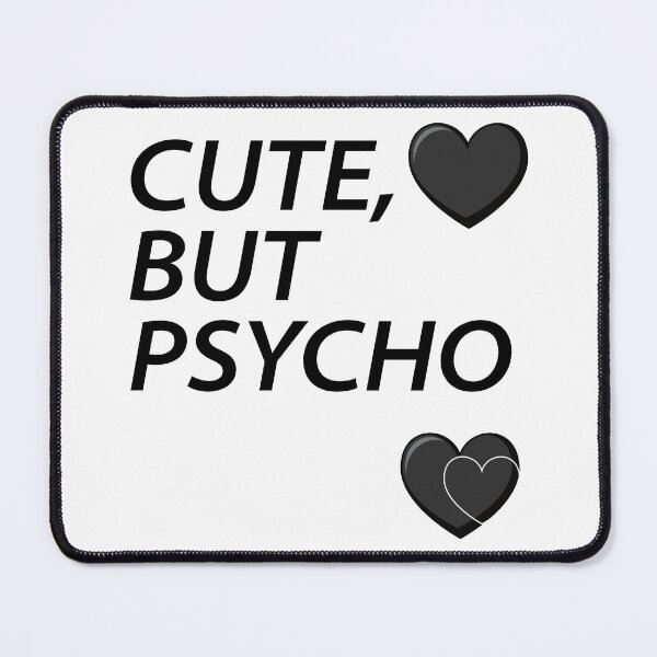 Item preview, Cute But Psycho designed and sold by RUMI-ART-PLANET.