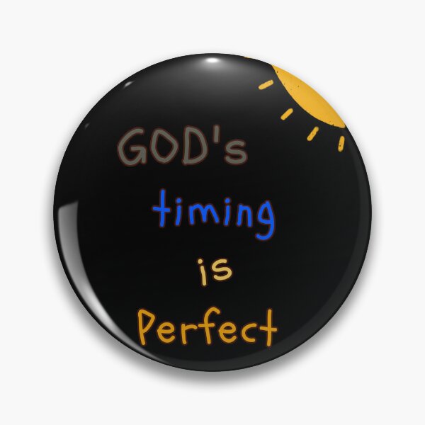 Item preview, God's timing is perfect designed and sold by FennyWijayaMomo.