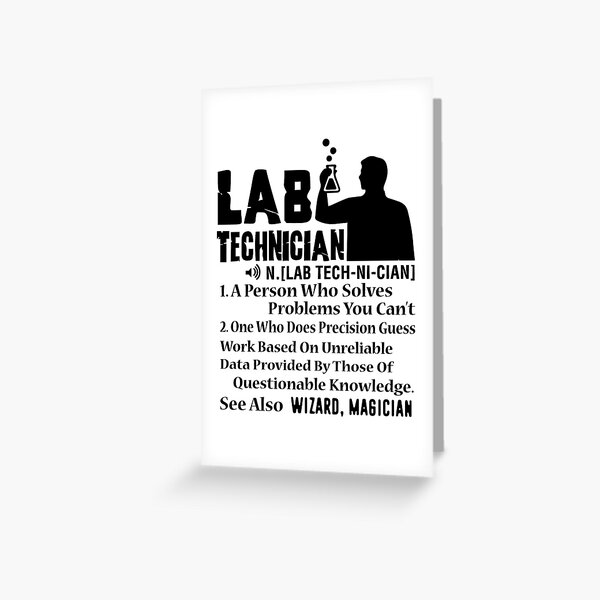 Laboratory Technician - Snarky Definition Greeting Card – Because