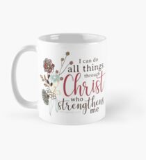 Ich kann alle Dinge durch Christus tun, der mich stärkt Tasse (Standard)