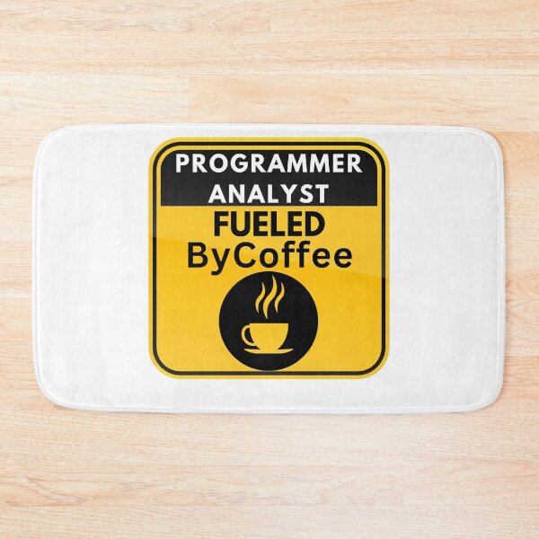 Item preview, Programmer Analyst Fueled By Coffee designed and sold by Quirky Dez.