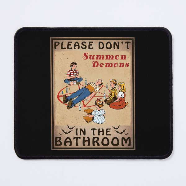 Item preview, Please Don't Summon Demon In The Bathroom designed and sold by sirineguchiy99.
