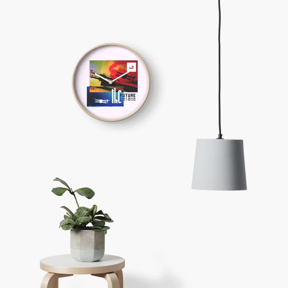 The Future is now Uhr