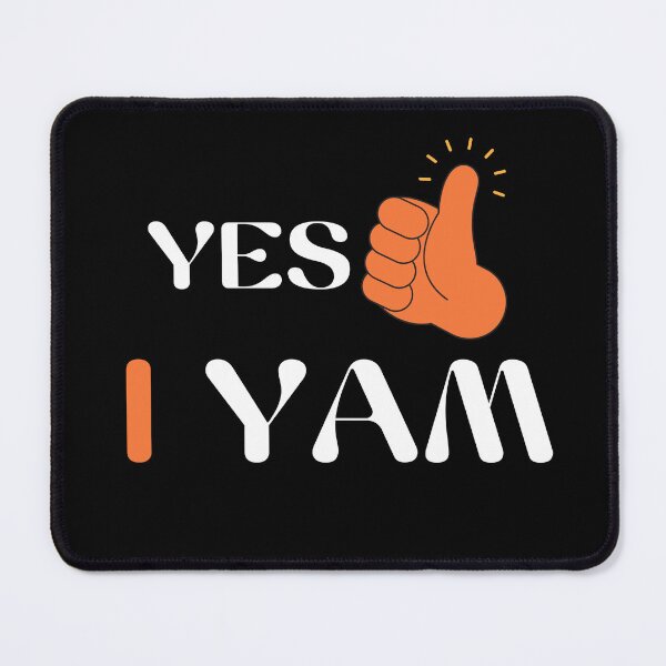 Item preview, Yes I Yam designed and sold by pookamon14.