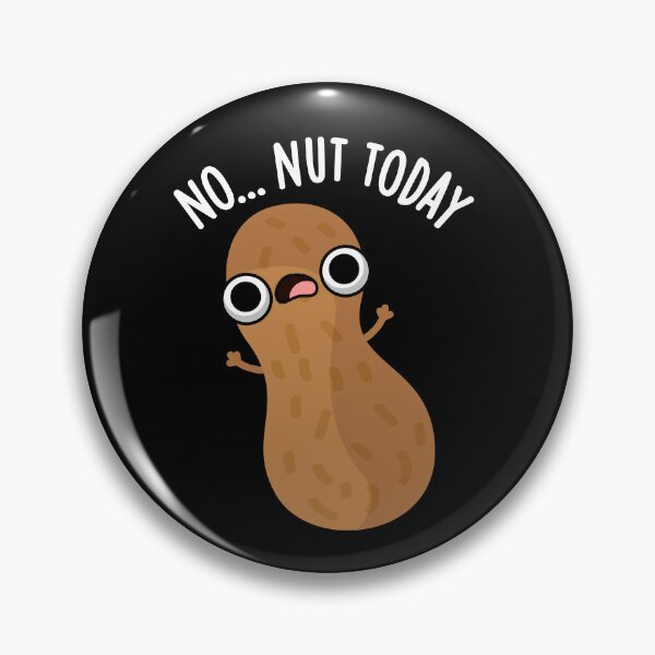 Item preview, No Nut Today Funny Peanut Puns (Dark BG) designed and sold by punnybone.