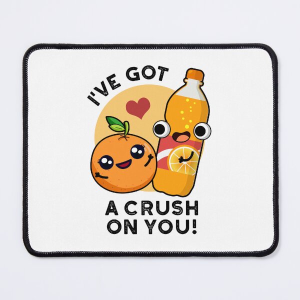 Item preview, I've Got A Crush On You Funny Soda Pop Puns designed and sold by punnybone.
