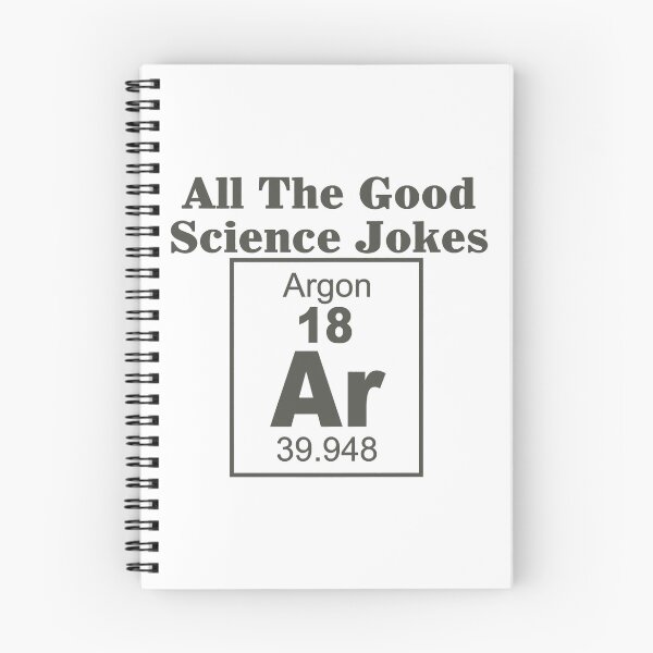 Item preview, All The Good Science Jokes Argon Element designed and sold by Abaddon-art.