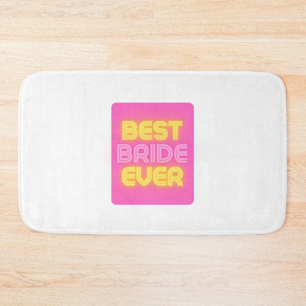 Item preview, Bridal Party Sign "Best Bride Ever" for Bridal Shower designed and sold by Kubala.