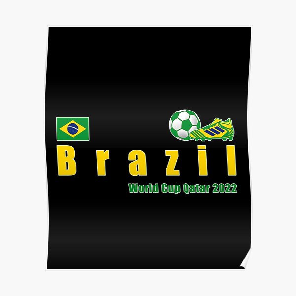 Fifa World Cup 2022 Brazil Poster For Sale By Kenuli Redbubble