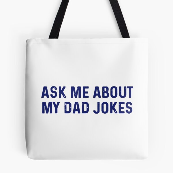 Item preview, Ask Me About My Dad Jokes designed and sold by Abaddon-art.