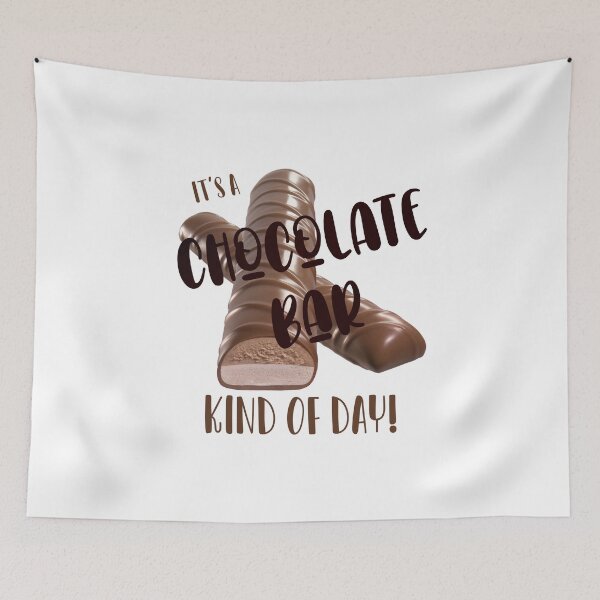 Item preview, It’s a Chocolate Bar (LG Text) Kind of Day! White Background  designed and sold by PawsitiveMum.