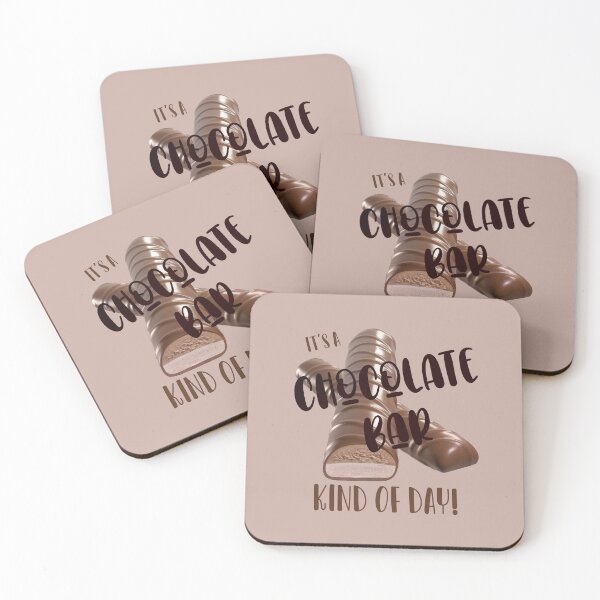 Item preview, It’s a Chocolate Bar (LG Text) Kind of Day! designed and sold by PawsitiveMum.