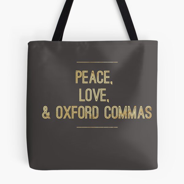 Item preview, Peace, Love, & Oxford Commas designed and sold by Stephanie Perry.