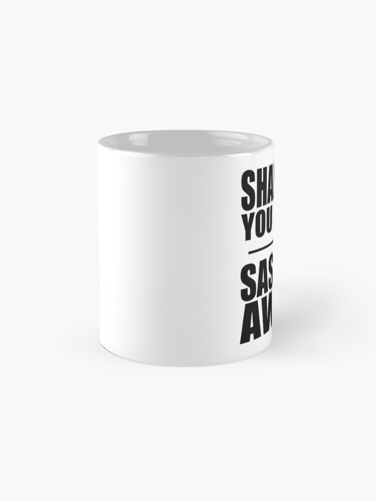 "Shantay You Stay/ Sashay Away" Standard Mug by Fatalitee Redbubble