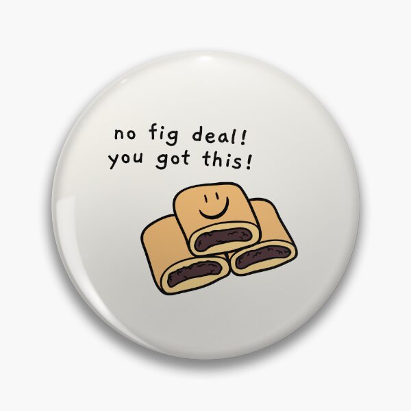 Item preview, no fig deal! you got this! designed and sold by AprilCreations.