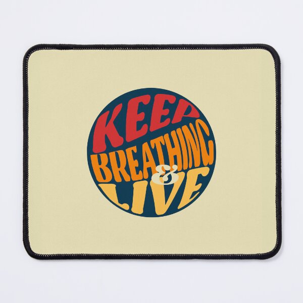 Item preview, reminder sentence "Keep Breathing & Live" designed and sold by maarse.