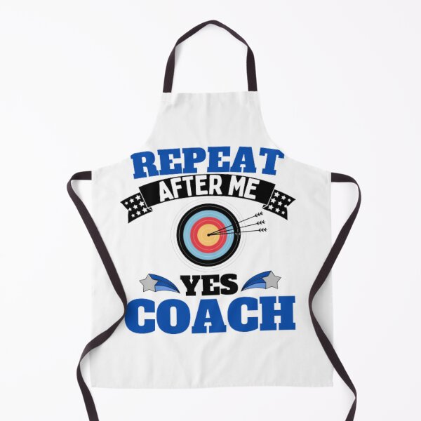 Item preview, Repeat After Me Yes Coach Archery - Blue Black - Funny Sports designed and sold by GymWearDepot.