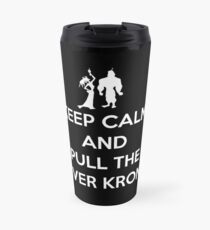 Keep Calm and Pull the Lever Kronk Travel Mug