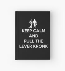 Keep Calm and Pull the Lever Kronk Hardcover Journal