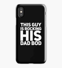 This guy is rocking his dad bod iPhone Case