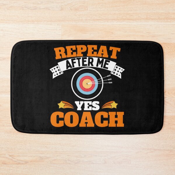 Item preview, Repeat After Me Yes Coach Archery - Orange White - Funny Sports designed and sold by GymWearDepot.