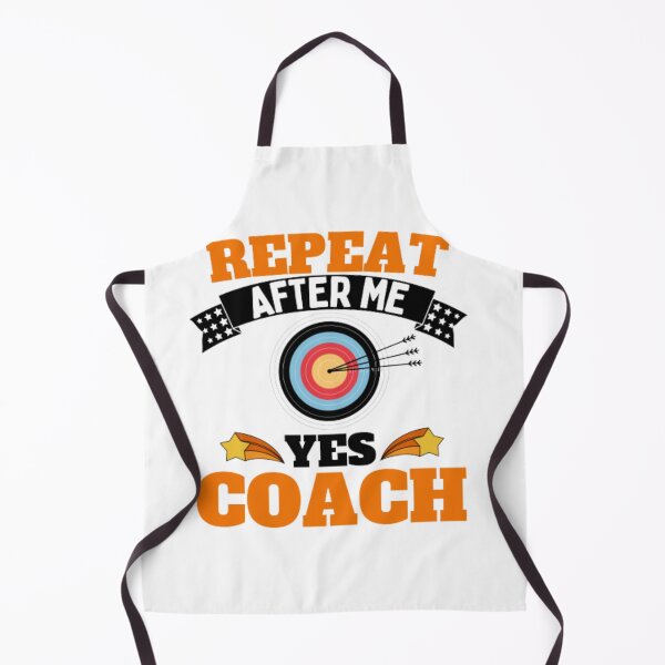 Item preview, Repeat After Me Yes Coach Archery - Orange Black - Funny Sports designed and sold by GymWearDepot.