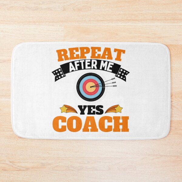 Item preview, Repeat After Me Yes Coach Archery - Orange Black - Funny Sports designed and sold by GymWearDepot.