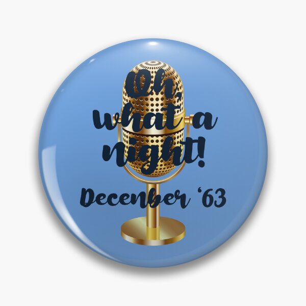 Item preview, Oh, What a Night! December ‘63 (Blue on Gold Mic) designed and sold by PawsitiveMum.