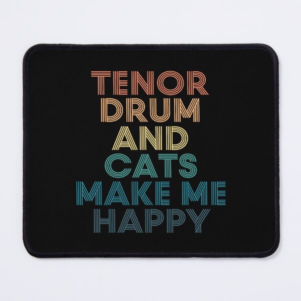 Item preview, Tenor drum And Cats Make Me Happy designed and sold by kindxinn.