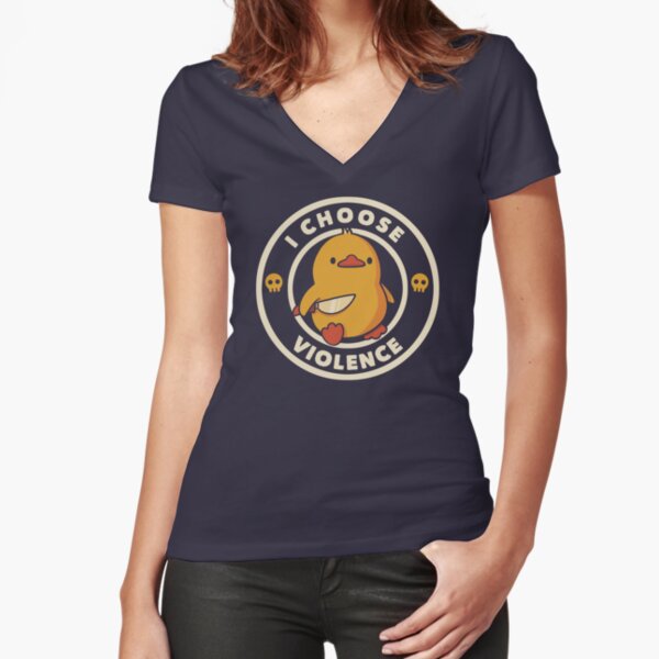 I Choose Violence Funny Duck by Tobe Fonseca Fitted V-Neck T-Shirt