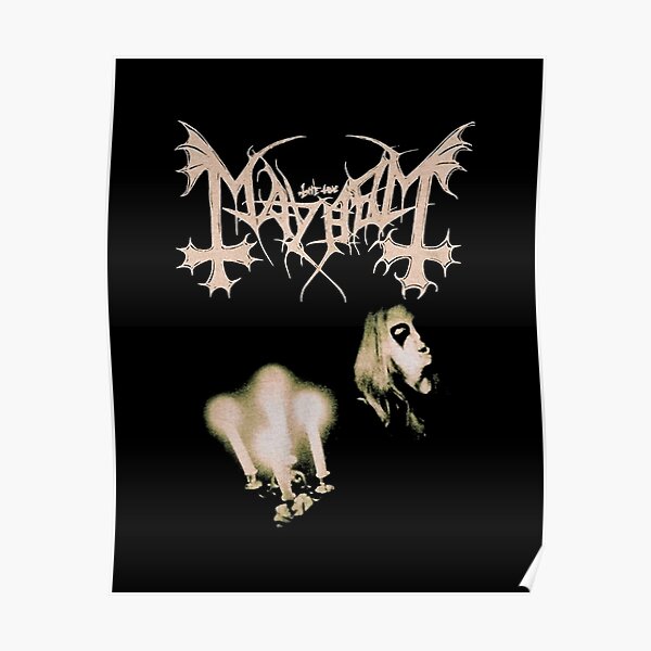 "Mayhem Dawn Of The Black Metal Band" Poster for Sale by