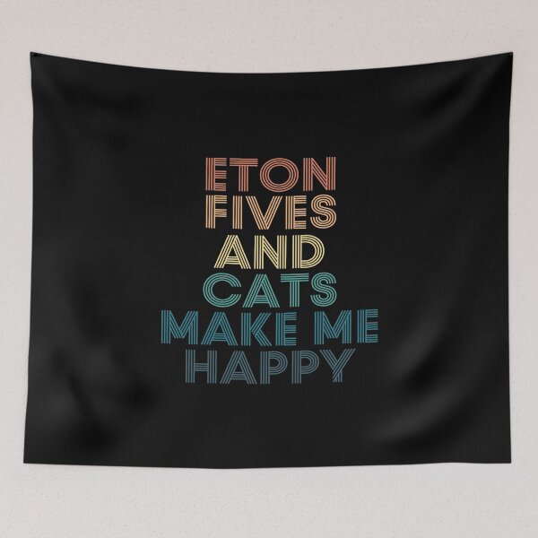 Item preview, Eton Fives And Cats Make Me Happy designed and sold by kindxinn.