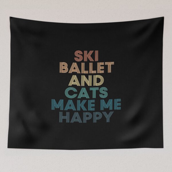Item preview, Ski ballet And Cats Make Me Happy designed and sold by kindxinn.
