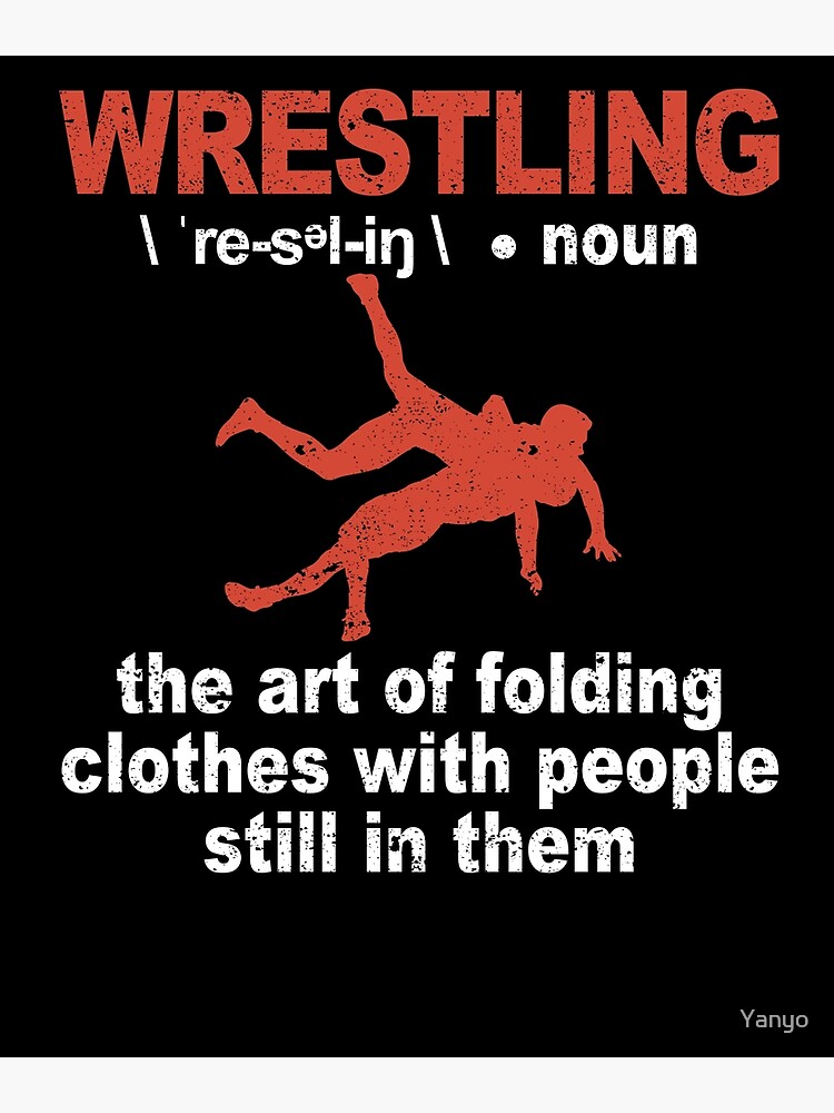 "Wrestling definition wrestler coach student" Poster for Sale by Yanyo