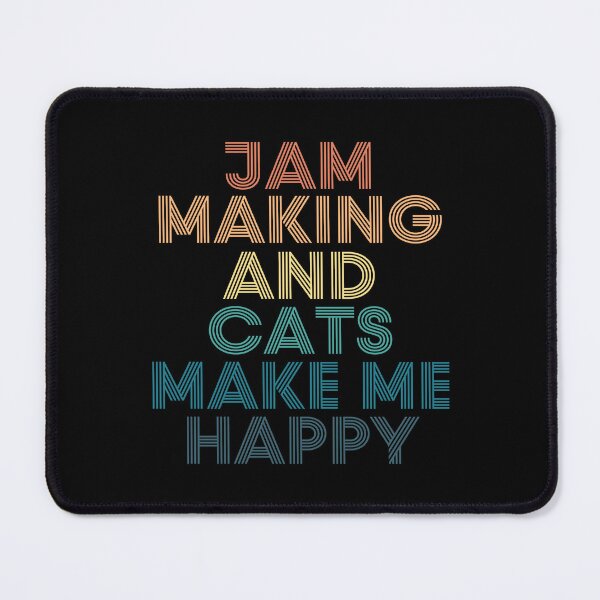 Item preview, Jam Making And Cats Make Me Happy designed and sold by kindxinn.