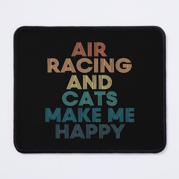 Item preview, Air Racing And Cats Make Me Happy designed and sold by kindxinn.