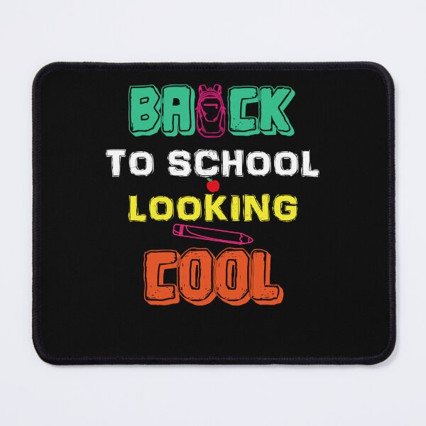 Item preview, back to school looking cool Back to School Teacher Welcome First Day of School Teacher Kindergart designed and sold by michonzerbew.